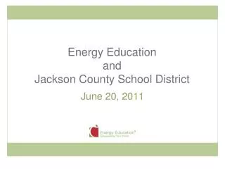 Energy Education and Jackson County School District
