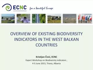 Overview of existing biodiversity indicators in the West Balkan countries