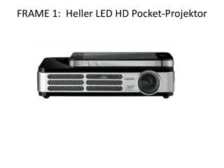 FRAME 1: Heller LED HD Pocket- Projektor