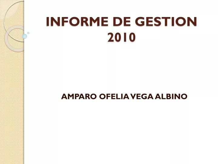 informe de gestion 2010