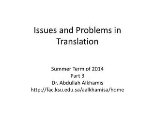 Issues and Problems in Translation