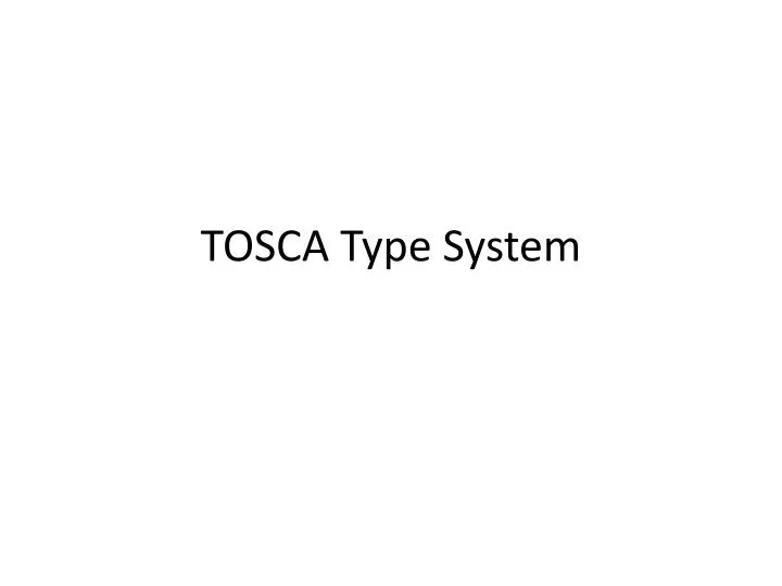 tosca type system