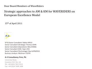 Strategic approaches to AM &amp; KM for WAVERIDERS on European Excellence Model