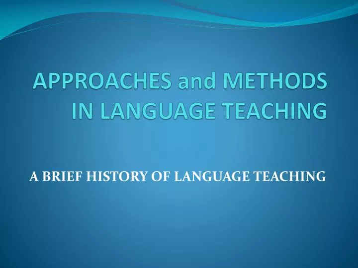 approaches and methods in language teaching