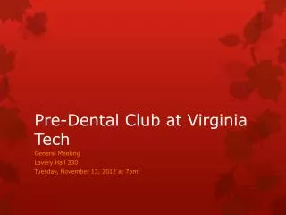 Pre-Dental Club at Virginia Tech