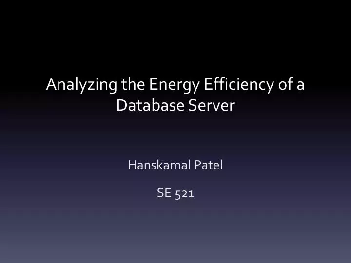 analyzing the energy efficiency of a database server