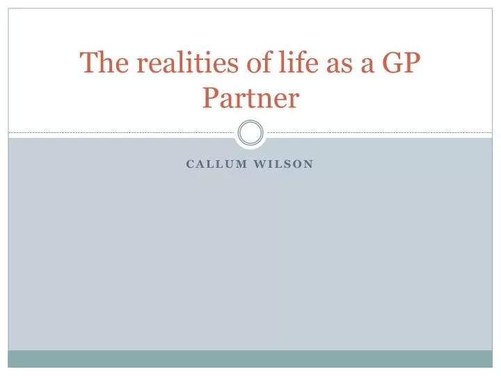 the realities of life as a gp partner