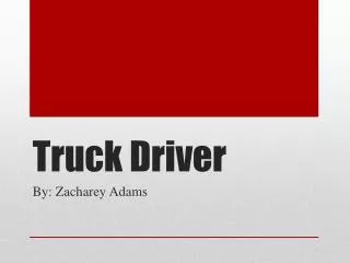 Truck Driver