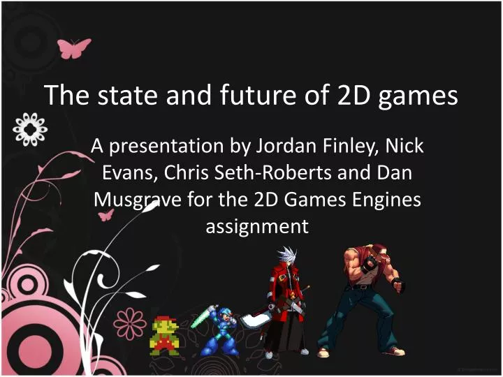 the state and future of 2d games