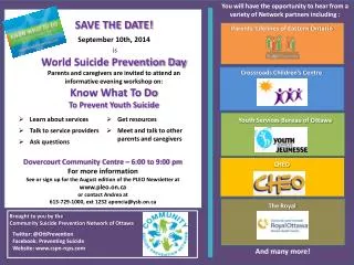 Brought to you by the Community Suicide Prevention Network of Ottawa