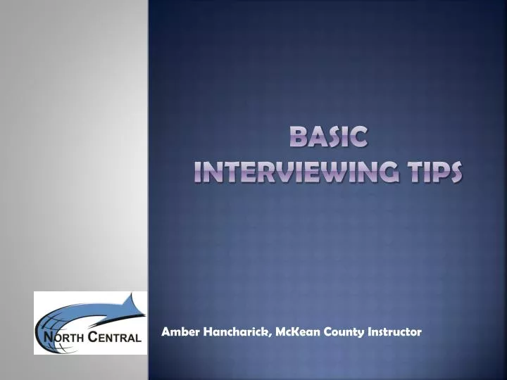 basic interviewing tips