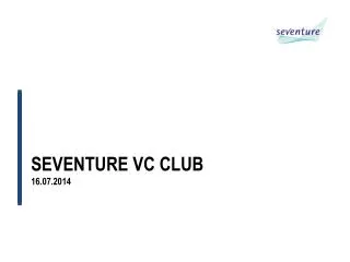 Seventure VC CLuB 16.07.2014