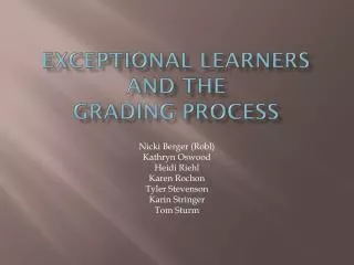 Exceptional learners and the Grading process