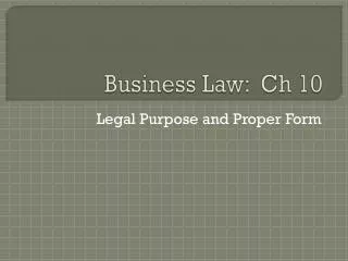 Business Law: Ch 10