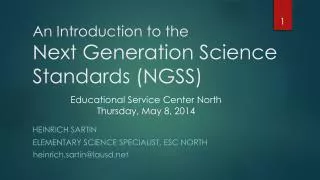 An Introduction to the Next Generation Science Standards (NGSS)