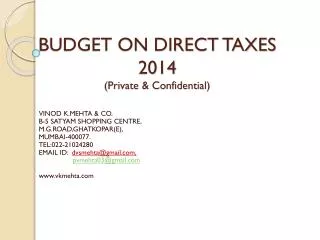 BUDGET ON DIRECT TAXES 2014 (Private &amp; Confidential)
