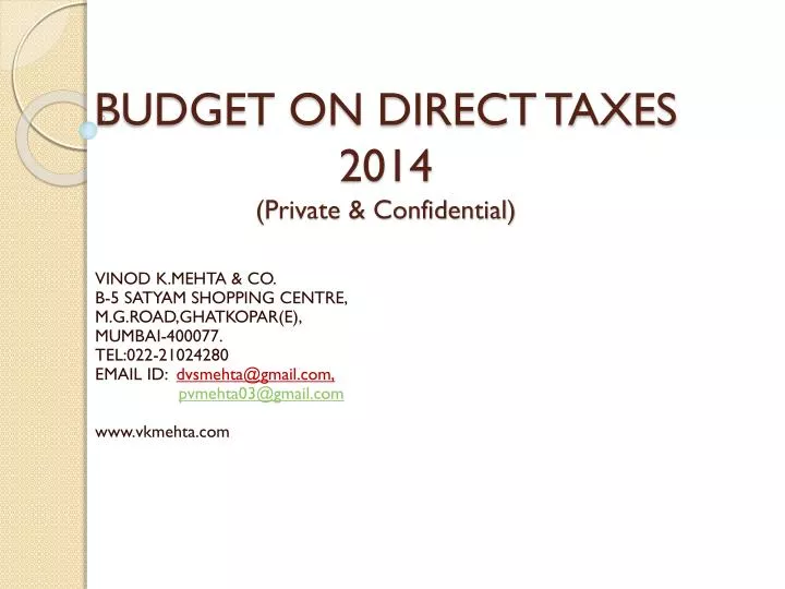 budget on direct taxes 2014 private confidential