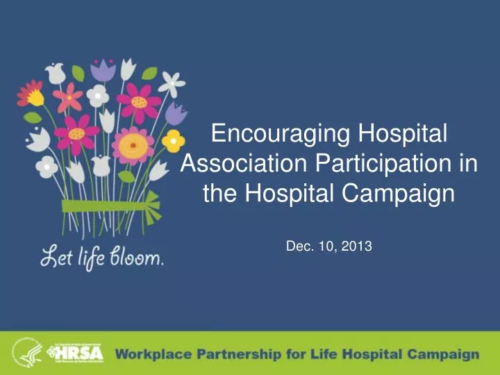 encouraging hospital association participation in the hospital campaign dec 10 2013