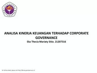 ANALISA KINERJA KEUANGAN TERHADAP CORPORATE GOVERNANCE Eka Thecia Mariaty Sitio. 21207316