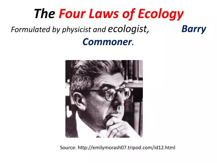 the four laws of ecology formulated by physicist and ecologist barry commoner