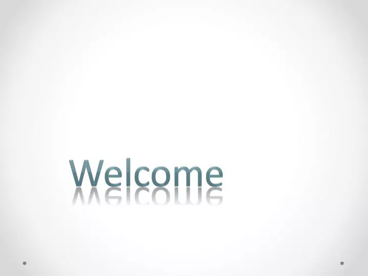 welcome