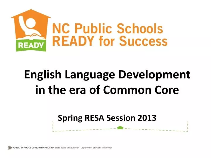 english language development in the era of common core spring resa session 2013