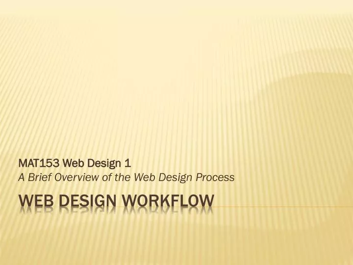 mat153 web design 1 a brief overview of the web design process