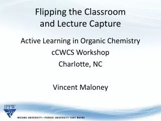 Flipping the Classroom and Lecture Capture