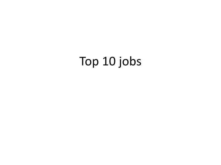 top 10 jobs