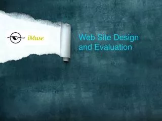 Web Site Design and Evaluation