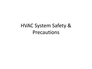 HVAC System Safety &amp; Precautions