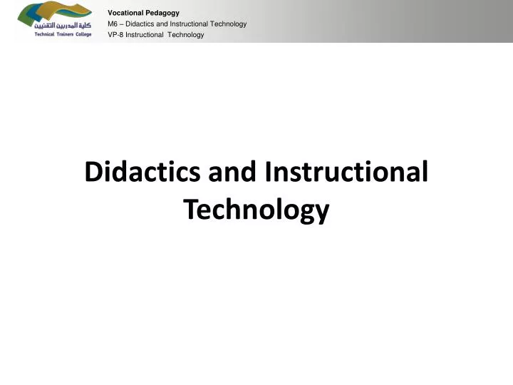 didactics and instructional technology