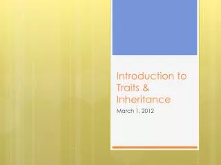 Introduction to Traits &amp; Inheritance