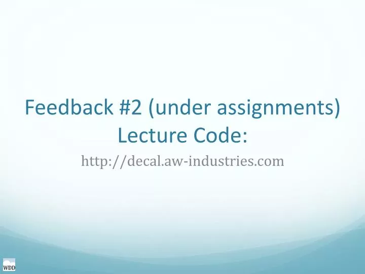 feedback 2 under assignments lecture code