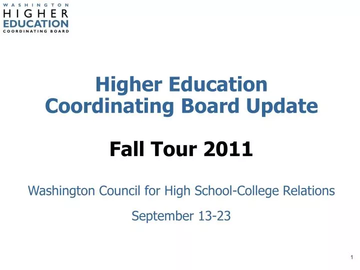 higher education coordinating board update fall tour 2011
