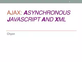 AJAX: A synchronous J avaScript A nd X ML