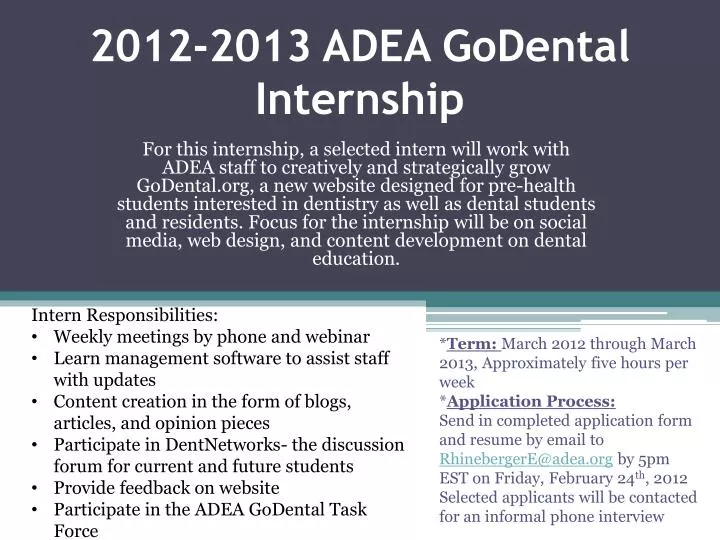 2012 2013 adea godental internship