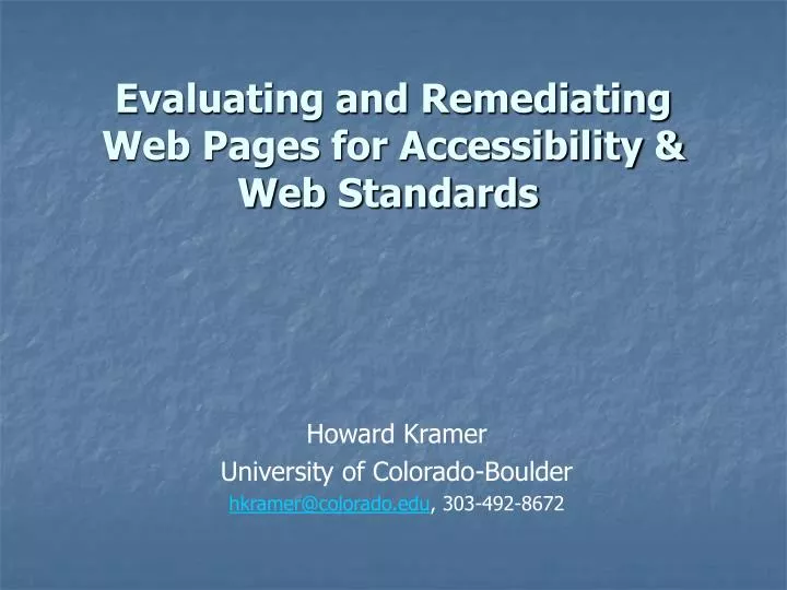evaluating and remediating web pages for accessibility web standards