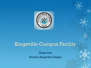 Kingsville Campus Facility