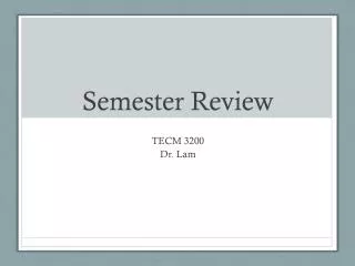 semester review