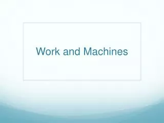Work and Machines