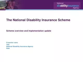 The National Disability Insurance Scheme Scheme overview and implementation update
