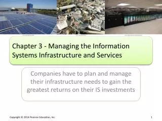 Chapter 3 - Managing the Information Systems Infrastructure and Services