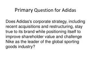 Primary Question for Adidas