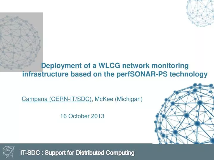 deployment of a wlcg network monitoring infrastructure based on the perfsonar ps technology