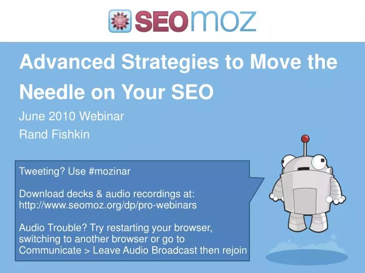 advanced strategies to move the needle on your seo june 2010 webinar rand fishkin