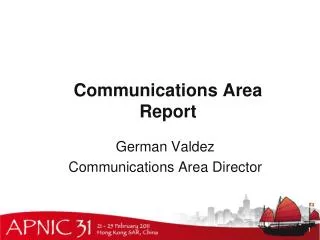 Communications Area Report