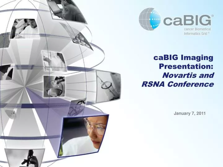 cabig imaging presentation novartis and rsna conference