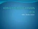 KONSEP PEMROGRAMAN WEB - slide 1