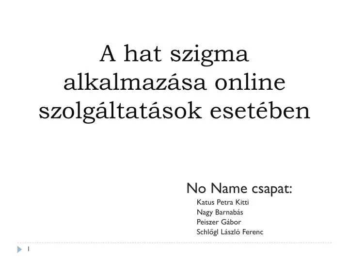 no name csapat katus petra kitti nagy barnab s peiszer g bor schl gl l szl ferenc